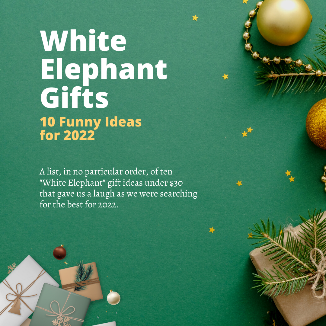 30 white elephant gift ideas 