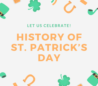 Exploring the Legacy of St. Patrick's Day