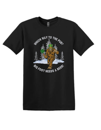 Which Way to the Pub? Big Foot needs a beer! graphic t-shirt in Irish Green or black, featuring Big Foot with a shamrock and leprechaun hat, printed on unisex Gildan Softstyle Cotton Tees, available in sizes Sm to 3XL.