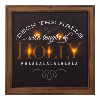 Deck the Halls with boughs of Holly Falalalala black canvas in brown frame wall decor with LED lights.