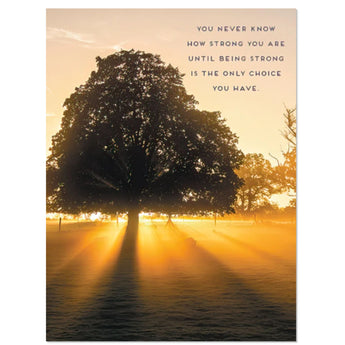 You never know how strong you are greeting card