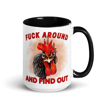 Funny rooster coffee mug F around and find out black handle 15 oz Right Side View