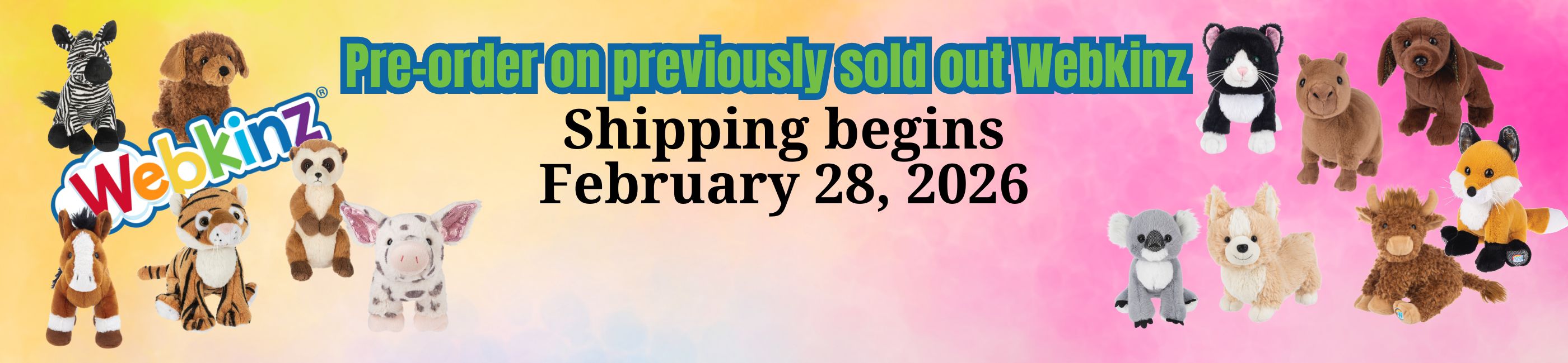 Promotional banner for Webkinz pre-order with toy animals and text about shipping beginning on February 28, 2026.