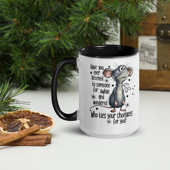 White 15 oz mug with sarcastic shoelace quote and cute mouse graphic