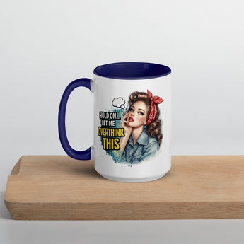 hold on let me overthink this funny retro woman coffee mug sarcastic gift