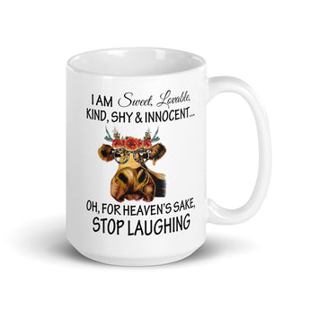 I am Sweet, Lovable, Kind, Shy & Innocent...oh for heavens sake, stop laughing sassy cow design ceramic coffee mug