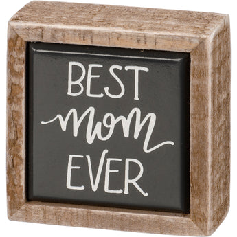 Best Mom Ever Mini Wood Box Sign perfect for Mothers day Gift