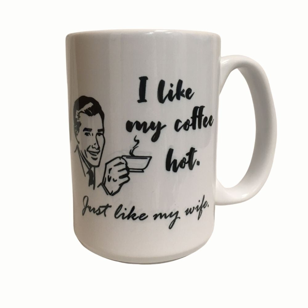 I Like My Coffee Hot Just Like My Husband - Engraved Tumbler For Her, Funny  Mothers Day Mug, Funny Gift For Wife