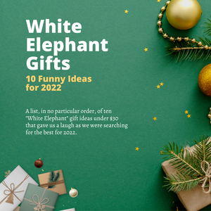 10 Funny White Elephant Gifts