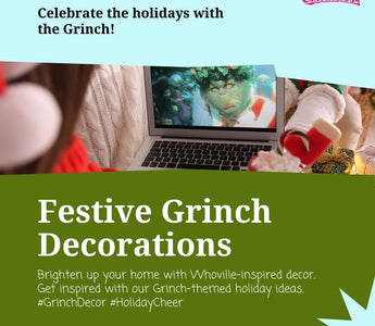 A Festive Season with Grinch for the Holidays