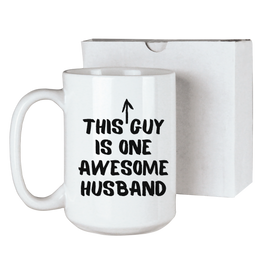 Awesome Husband Ceramic Coffee Mug designed and crafted by Chivilla Bay. This coffee mug reads "This guy is one awesome husband" with an arrow pointing up. Great birthday or anniversary gift for husband.