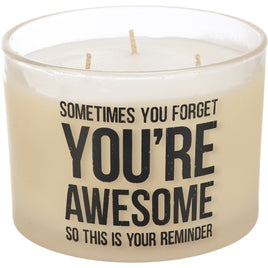 You're awesome reminder candle, soy based wax candle, 3 fabric wicks with 30 hours of burn time, Sea Salt and Sage scent