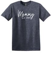 Tshirt - Mommy established with the year