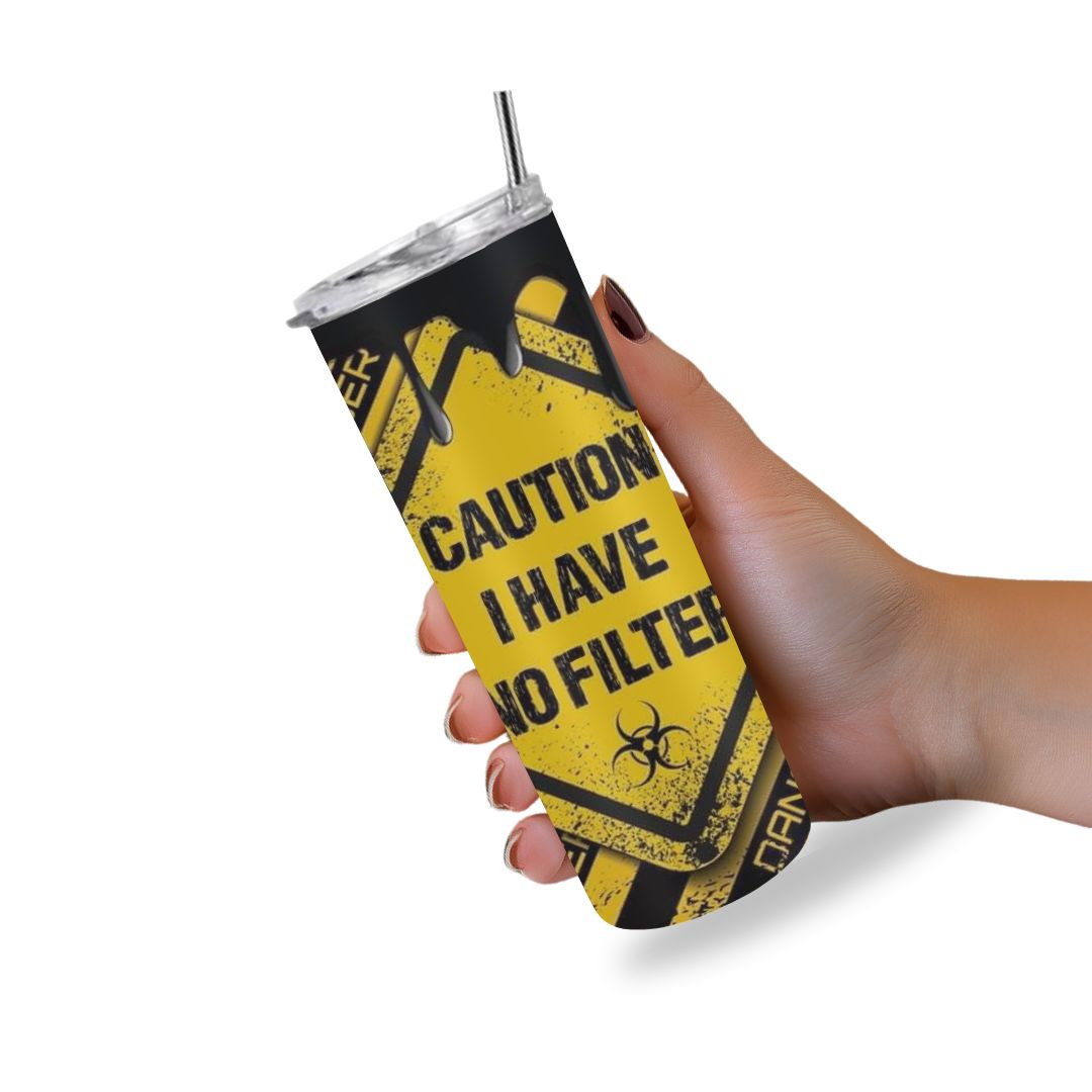 Stay bold with the 20 oz Stainless Steel Tumbler featuring the "Caution I Have No Filter" design. Durable, spill-resistant, and perfect for hot or cold drinks.