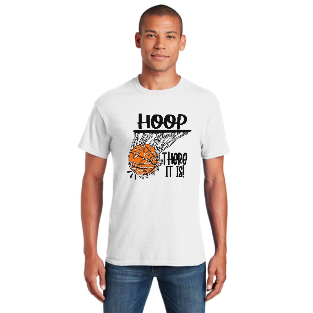 Hoop There It Is Basketball Tshirt