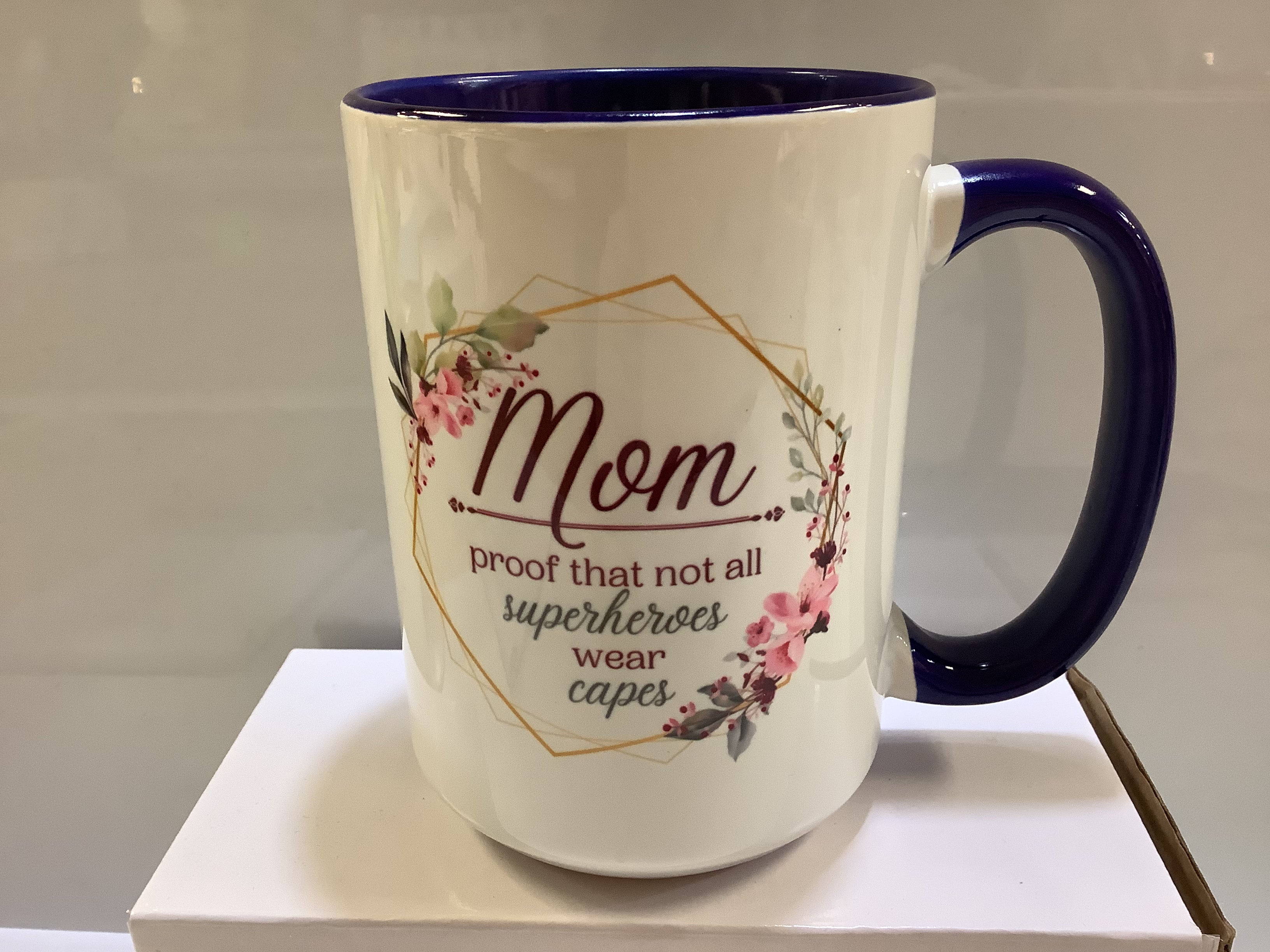 Coffee Mug Mom Proof That Not All Superheroes Wear Capes