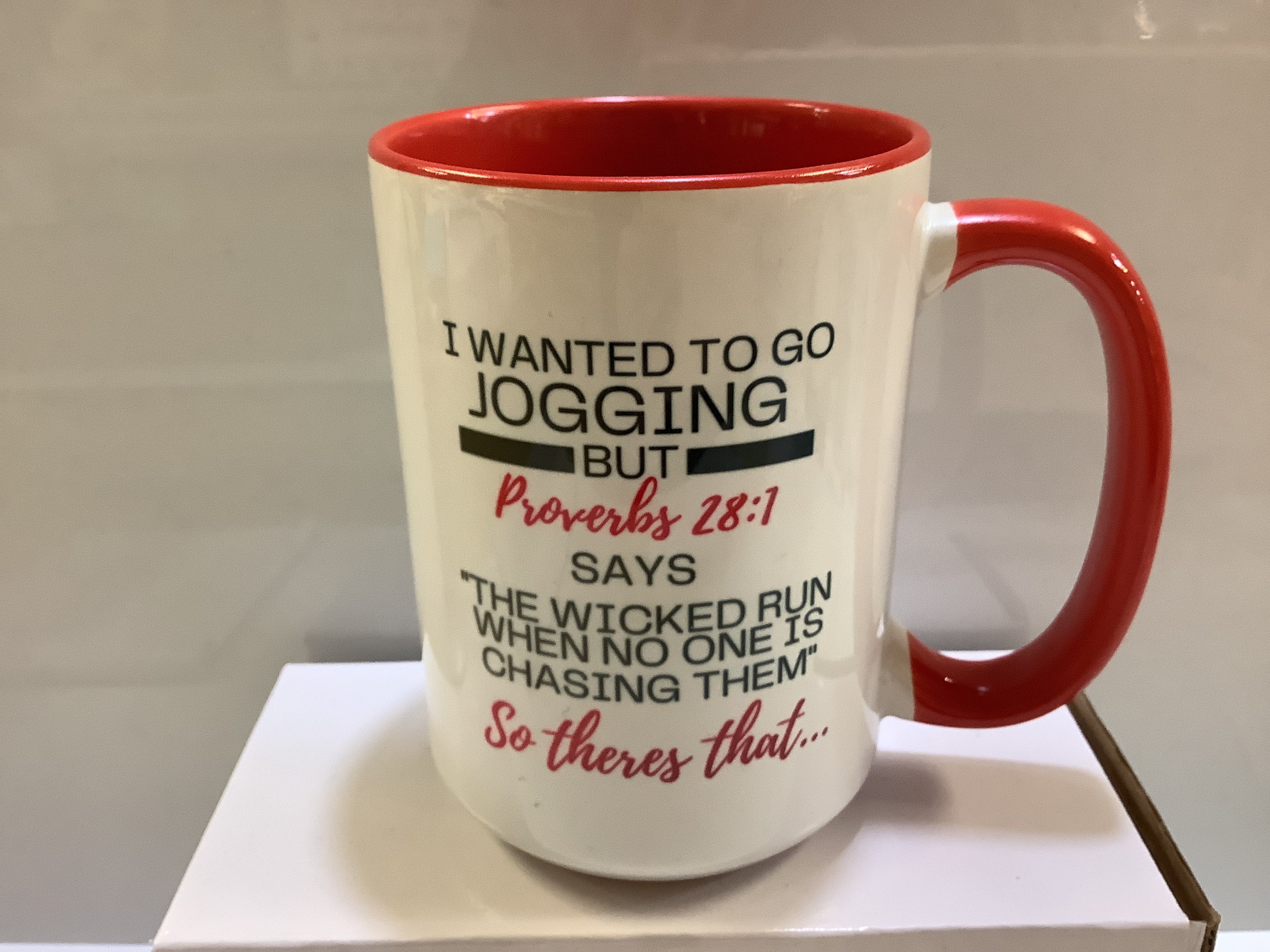 Coffee Mug I Wanted to Go Jogging But Proverbs 28:1 Says