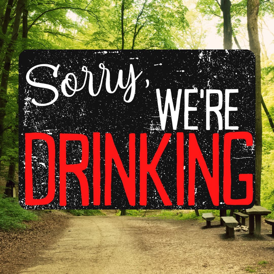 Tin Sign - Sorry, We're Drinking