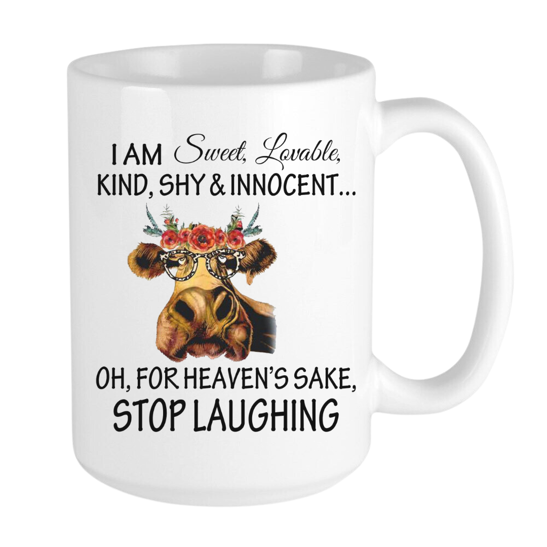 I am sweet, lovable, kind, shy & innocent...oh, for heaven's sake stop laughing funny coffee mug featuring a cow wearing glasses design. 