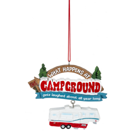 What happens at the campground gets laughted about all year long Camper Ornament