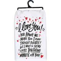 I Love You You Annoy Me Kitchen Towel