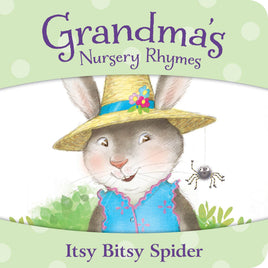 Childrens Book: Grandma's Nursery Rhymes: Itsy Bitsy Spider board book