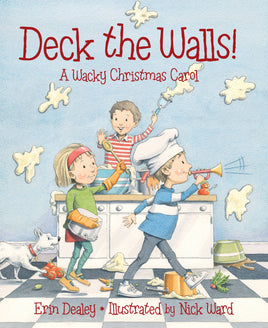 Childrens Book: Deck the Walls!: A Wacky Christmas Carol