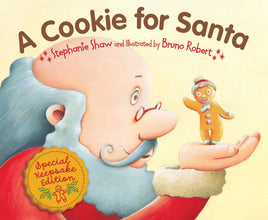 A Cookie for Santa Special Keepsake Edition Christmas Childrens Book