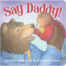 Childrens Book: Say Daddy! hardcover