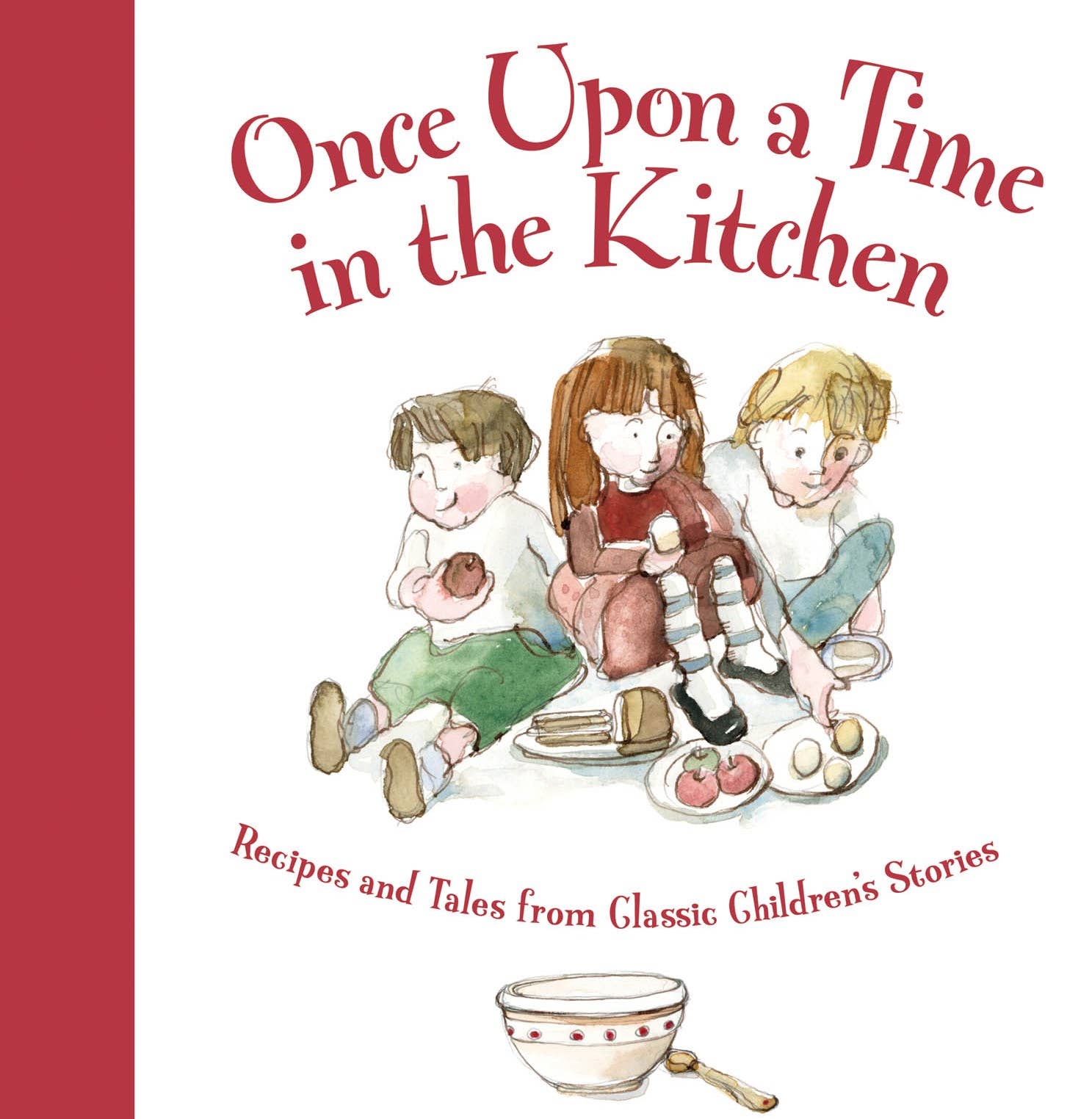 Childrens Book: Once Upon a Time in the Kitchen