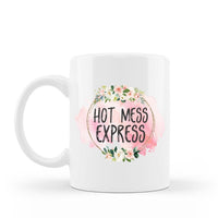 Hot Mess Express Funny saying coffee mug on a 15 oz white ceramic hot chocolate cup