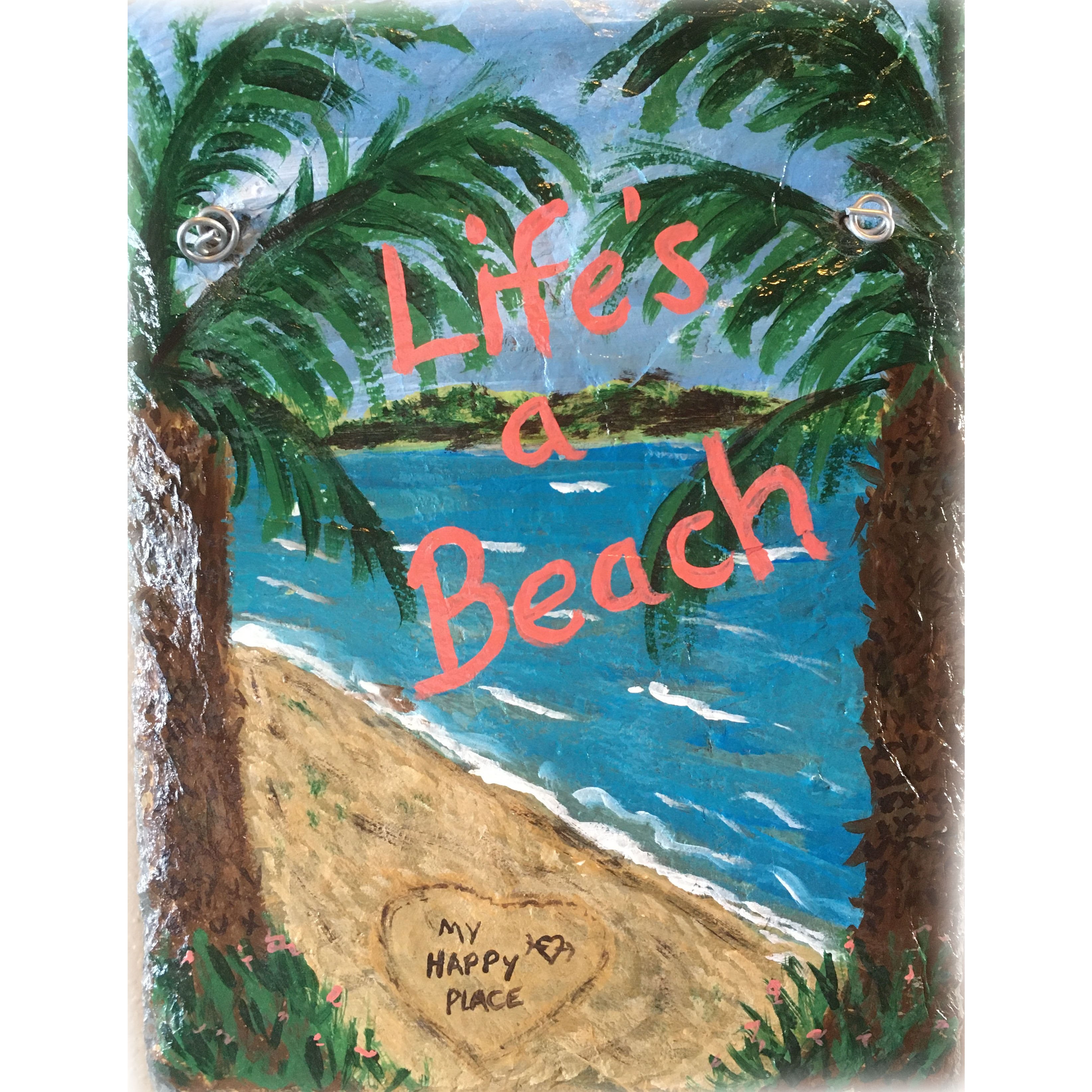 Life's A Beach My Happy Place Slate Painting 9 x 12 inches