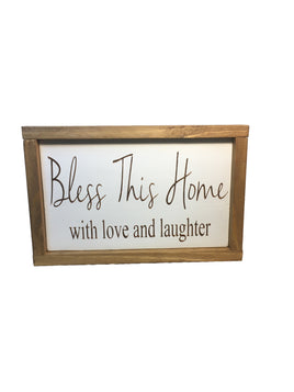 Rustic Bless this House with love and laughter 13.5 x 8.75 Sign