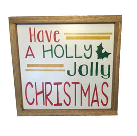 Have a Holly Jolly Christmas framed sign