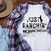 TShirt - Just Ranchin Cow Herd Cowboy Unisex