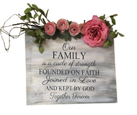 Our Family is a circle of strength founded on faith joined in love and kept by God Together Forever wedding decor rustic hand painted wood sign