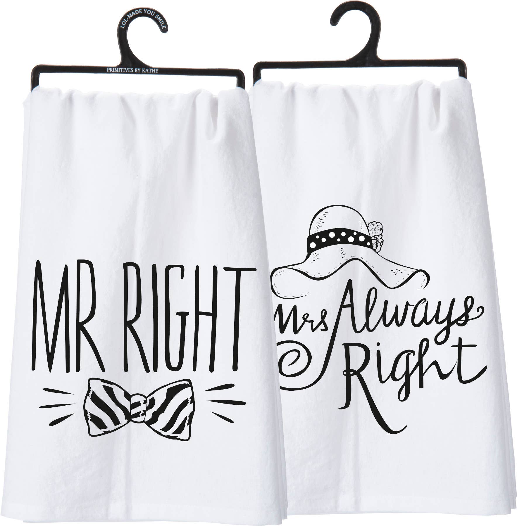 Mr Right Mrs Always Right Kitchen Towel