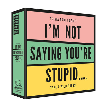 I'm not saying you're stupid Trivia party game
