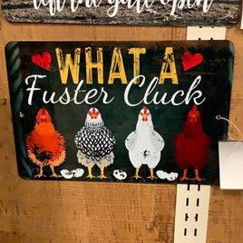 Tin Sign - Chicken Metal Sign, Fuster Cluck